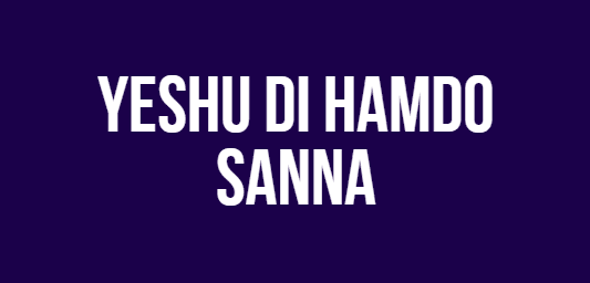 Yeshu Di Hamdo Sanna