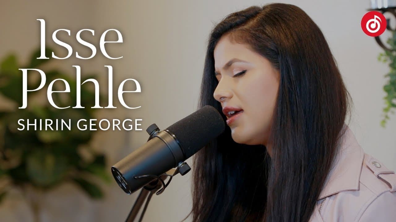 Isse Pehle | Shirin George | New Hindi Christian Song | Lyrics