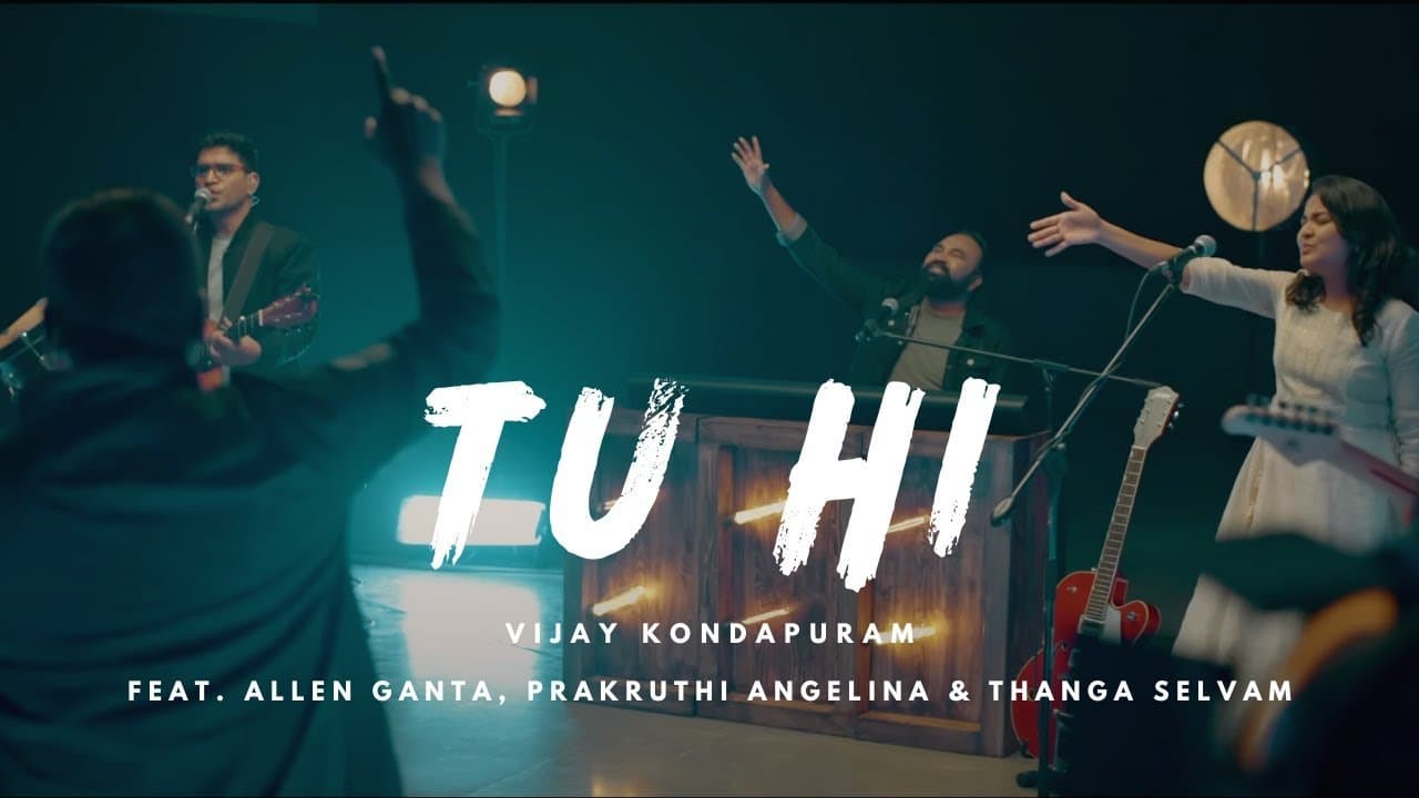 Tu Hi | New Hindi Christian Song | Vijay Kondapuram | Lyrics